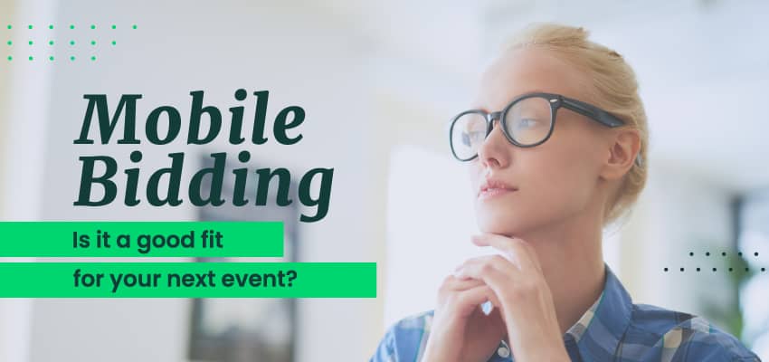 Mobile Bidding: Is it a Good Fit for Your Next Event?